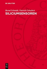 Siliciumsensoren - Bernd Schmidt, Dietrich Schubert