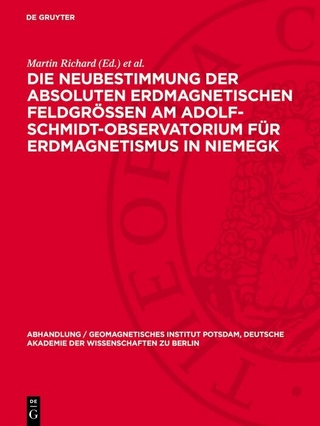 Die Neubestimmung der absoluten erdmagnetischen Feldgrößen am Adolf-Schmidt-Observatorium für Erdmagnetismus in Niemegk