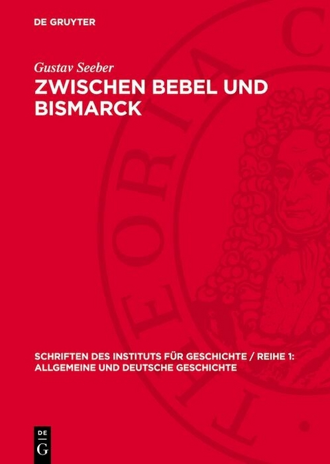 Zwischen Bebel und Bismarck - Gustav Seeber