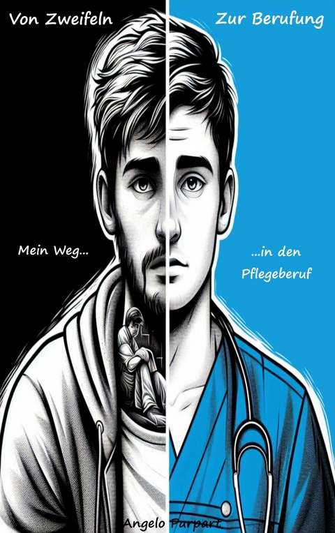 Von Zweifeln zur Berufung - Angelo Parpart