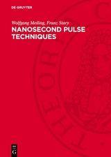 Nanosecond Pulse Techniques - Wolfgang Meiling, Franz Stary