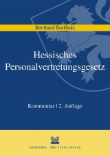 Hessisches Personalvertretungsgesetz - Bernhard Burkholz