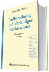 Vollstreckung und Vorl&auml;ufiger Rechtsschutz - Winfried Schuschke, Wolf D Walker