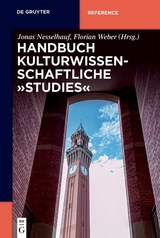 Handbuch Kulturwissenschaftliche &bdquo;Studies&ldquo; - 