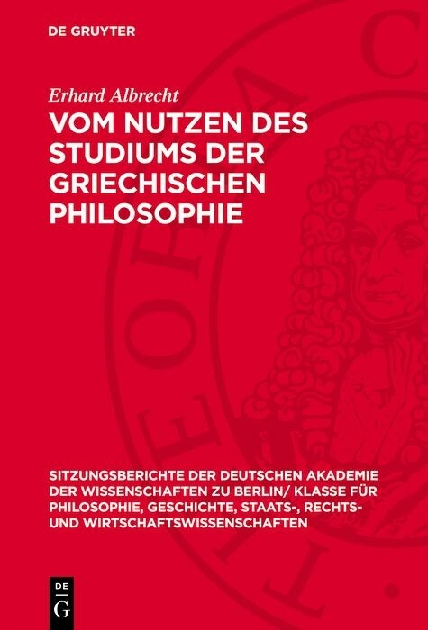 Vom Nutzen des Studiums der griechischen Philosophie - Erhard Albrecht