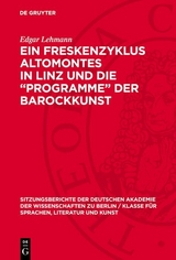 Ein Freskenzyklus Altomontes in Linz und die &bdquo;Programme&ldquo; der Barockkunst - Edgar Lehmann