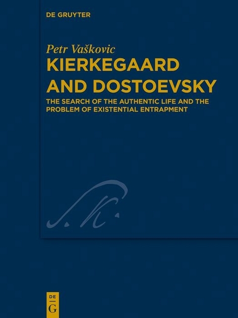 Kierkegaard and Dostoevsky - Petr Va&scaron;kovic