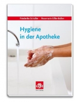 Hygiene in der Apotheke - Friederike Sch&uuml;ller, Rosemarie Eifler-Bollen