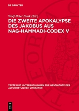 Die Zweite Apokalypse des Jakobus aus Nag-Hammadi-Codex V - 