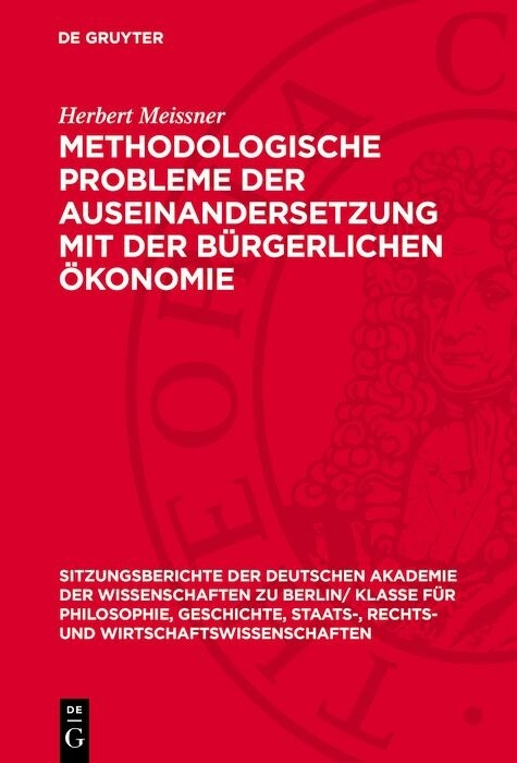 Methodologische Probleme der Auseinandersetzung mit der b&uuml;rgerlichen &Ouml;konomie - Herbert Meissner