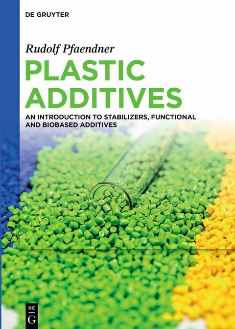 Plastic Additives -  Rudolf Pfaendner