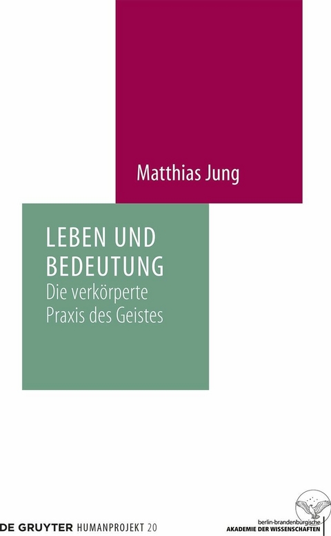 Leben und Bedeutung - Matthias Jung
