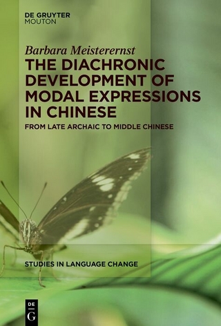 The Diachronic Development of Modal Expressions in Chinese