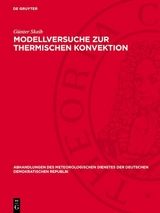Modellversuche zur thermischen Konvektion - G&uuml;nter Skeib