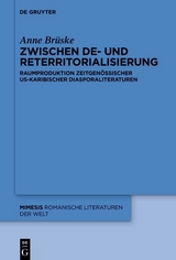 Zwischen De- und Reterritorialisierung - Anne Brüske