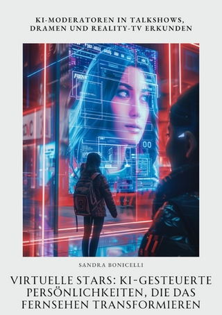 Virtuelle Stars:  KI-gesteuerte  Persönlichkeiten, die das Fernsehen transformieren