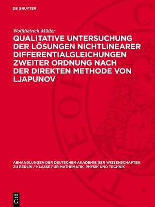 Qualitative Untersuchung der Lösungen nichtlinearer Differentialgleichungen zweiter Ordnung nach der direkten Methode von Ljapunov