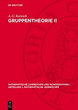 Gruppentheorie II - A. G. Kurosch