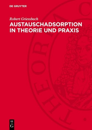Austauschadsorption in Theorie und Praxis