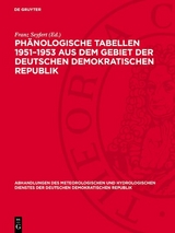 Ph&auml;nologische Tabellen 1951&ndash;1953 aus dem Gebiet der Deutschen Demokratischen Republik - 