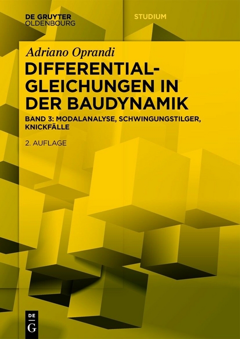 Differentialgleichungen in der Baudynamik - Adriano Oprandi