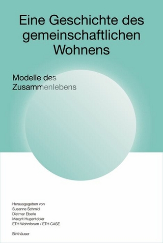 Eine Geschichte des gemeinschaftlichen Wohnens