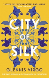 City of Silk - Glennis Virgo