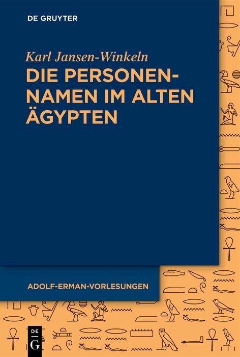 Die Personennamen im Alten &Auml;gypten -  Karl Jansen-Winkeln