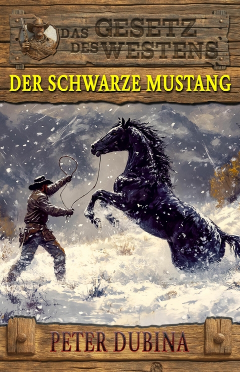Der schwarze Mustang - Peter Dubina