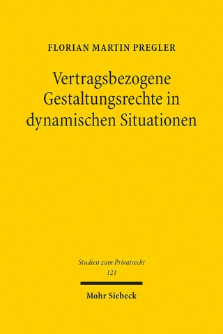 Vertragsbezogene Gestaltungsrechte in dynamischen Situationen