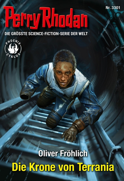 Perry Rhodan 3301: Die Krone von Terrania - Oliver Fr&ouml;hlich
