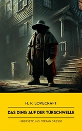 Das Ding auf der T&uuml;rschwelle - H. P. Lovecraft