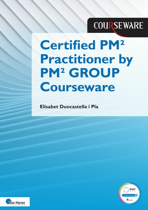 Certified PM² Practitioner by PM² GROUP Courseware - Elisabet Duocastella i pla