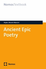 Ancient Epic Poetry - J&ouml;rg R&uuml;pke, Sofia Bianchi Mancini
