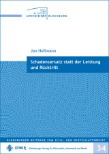 Schadensersatz statt der Leistung und R&uuml;cktritt - Jan Nollmann
