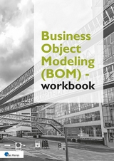 Business Object Modeling (BOM) workbook - Martine Alaerts, Patrick Derde