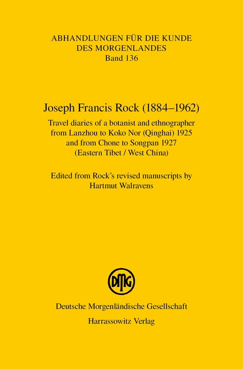 Joseph Francis Rock (1884-1962). Travel diaries of a botanist and ethnographer from Lanzhou to Koko Nor (Qinghai) 1925 and from Chone to Songpan 1927 (Eastern Tibet / West China) - 