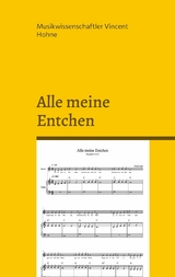 Alle meine Entchen - Musikwissenschaftler Vincent Hohne