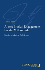 Albert Bitzius' Engagement f&uuml;r die Volksschule -  Markus Hofer