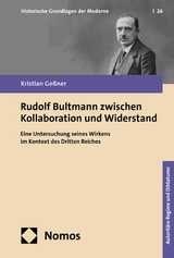 Rudolf Bultmann zwischen Kollaboration und Widerstand -  Kristian Ge&szlig;ner