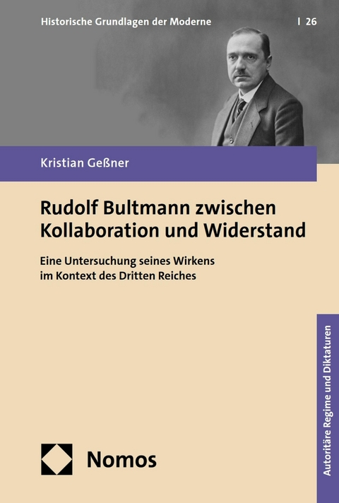Rudolf Bultmann zwischen Kollaboration und Widerstand -  Kristian Ge&szlig;ner