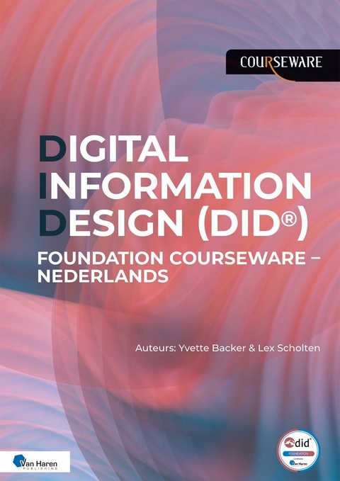 Digital Information Design (DID®) Foundation Courseware – Nederlands - Yvette Backer
