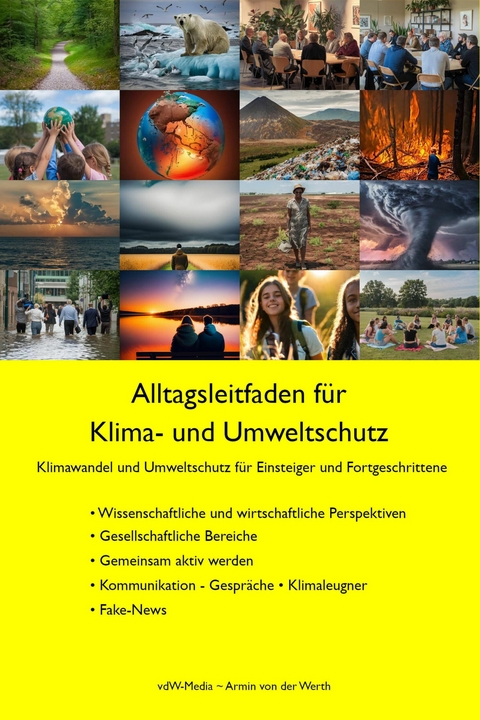 Alltagsleitfaden f&uuml;r Klima- und Umweltschutz - Armin von der Werth
