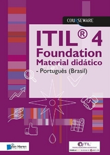 ITIL® 4 Foundation Material didático - Português (Brasil) - Van Haren Learning Solutions a.o.