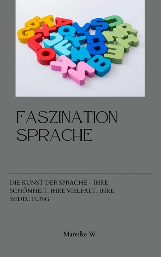 Faszination Sprache