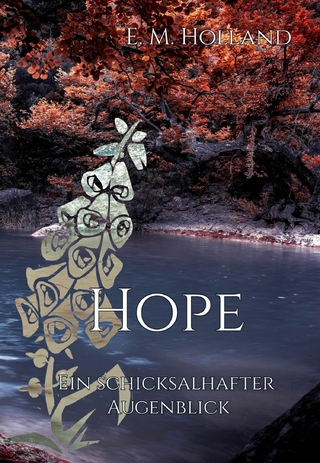 Hope - ein schicksalhafter Augenblick