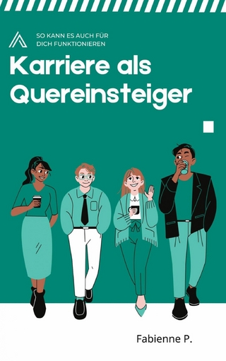 Karriere als Quereinsteiger