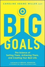 Big Goals - Caroline Adams Miller