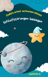 Schlafst&ouml;rungen besiegen - Fabienne P.