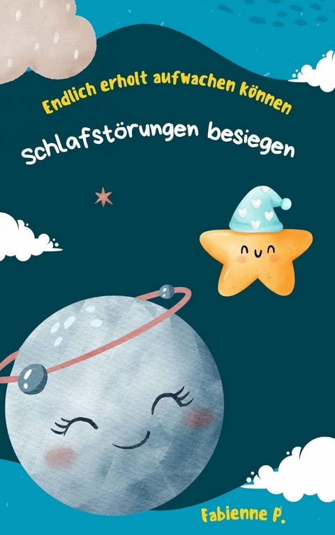Schlafst&ouml;rungen besiegen - Fabienne P.